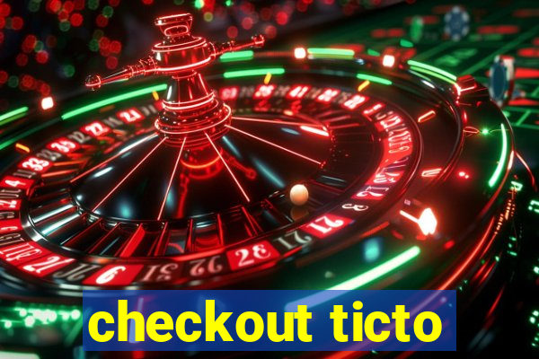 checkout ticto